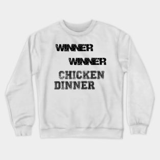 WWinner, Winner, Chicken Dinner | Thanksgiving 2021 Crewneck Sweatshirt